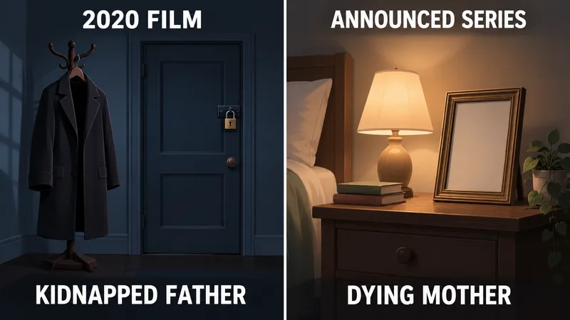 Two concept panels: an empty coat by a locked door labeled “2020 FILM / KIDNAPPED FATHER,” and a bedside lamp beside a blank frame labeled “ANNOUNCED SERIES / DYING MOTHER.”