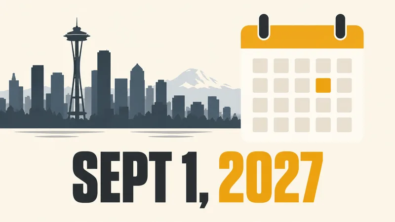 A stylized Seattle skyline sits beside a calendar and the large date SEPT 1, 2027.